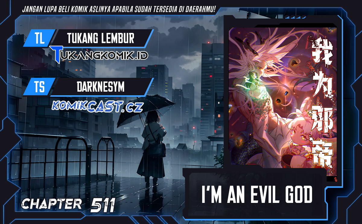 Baca Komik I’m An Evil God Chapter 511 Gambar 1
