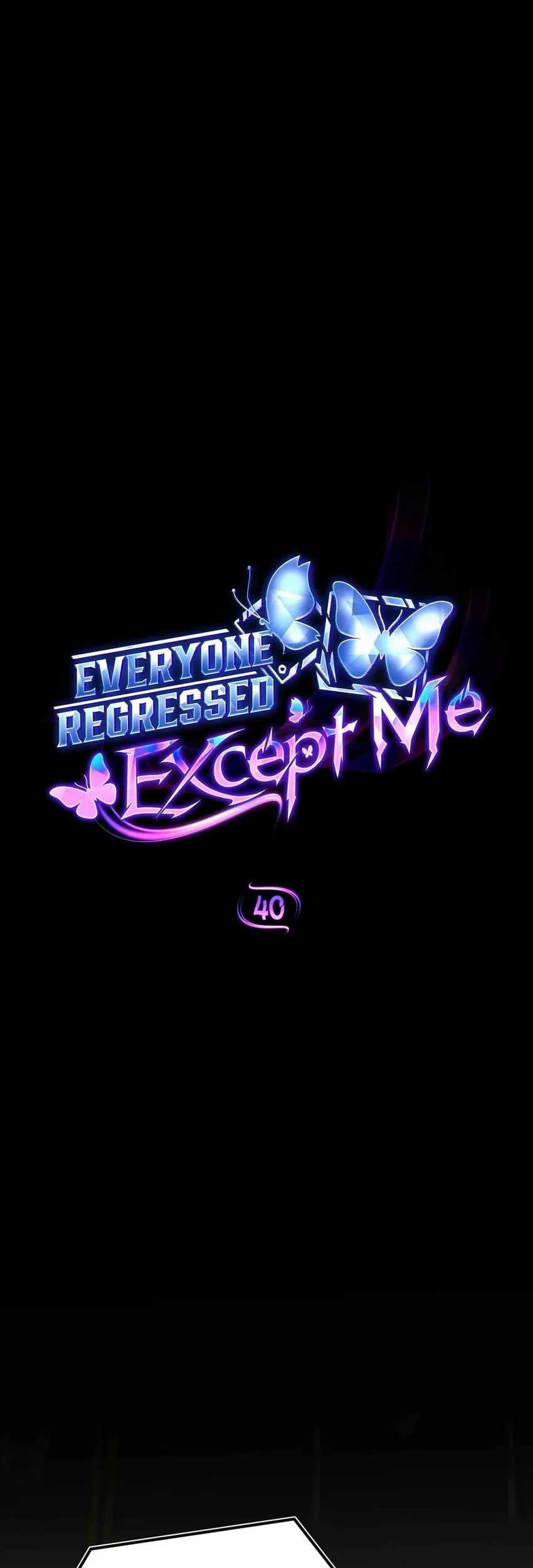 Baca Manhwa Everyone Regressed Except Me Chapter 40 Gambar 2