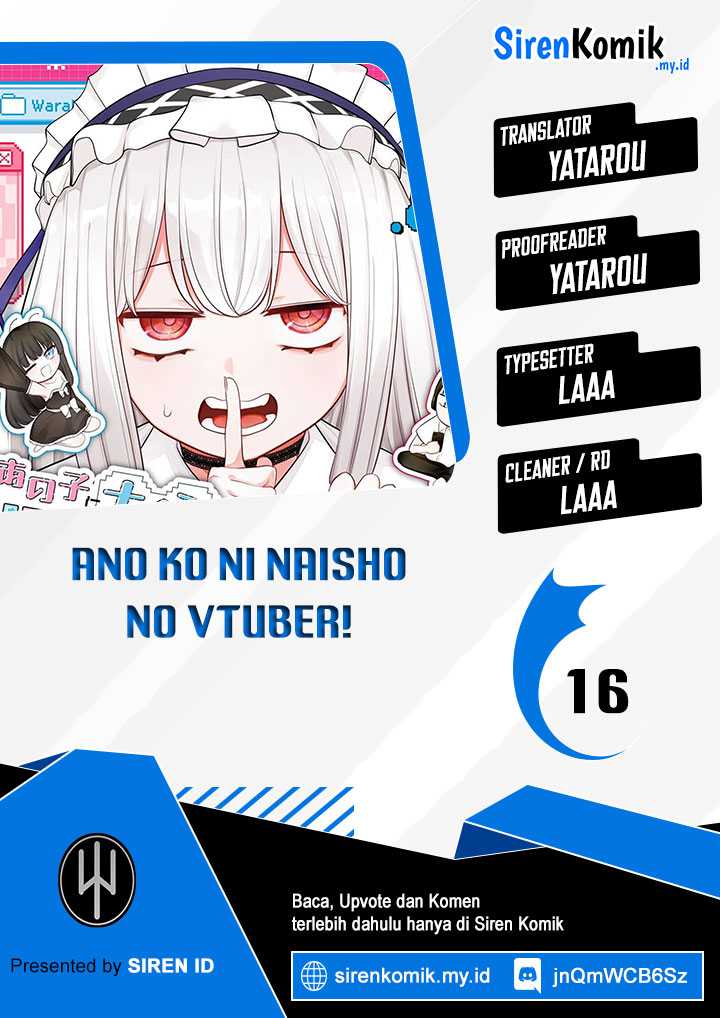 Baca Komik Ano Ko ni Naisho no VTUBER! Chapter 16 Gambar 1
