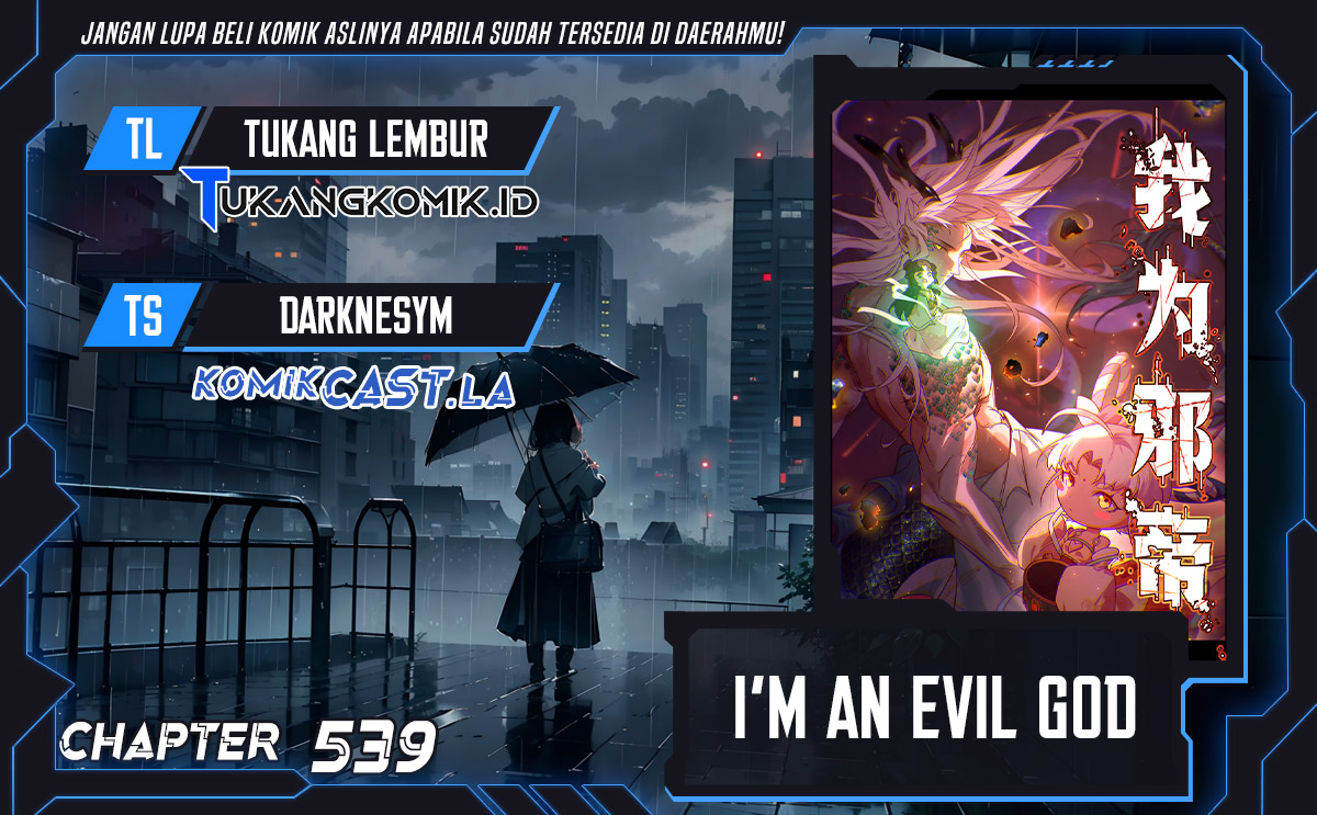 Baca Komik I’m An Evil God Chapter 539 Gambar 1