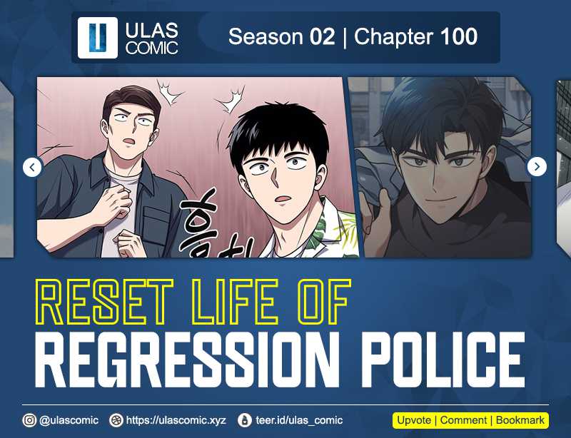 Baca Komik Reset Life of Regression Police Chapter 100 Gambar 1