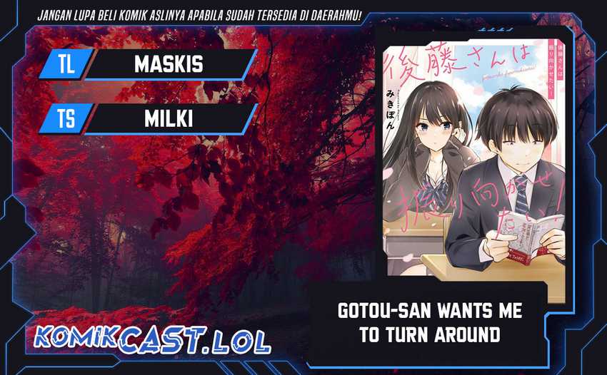 Baca Komik Gotou-san Wants Me To Turn Around Chapter 72 Gambar 1