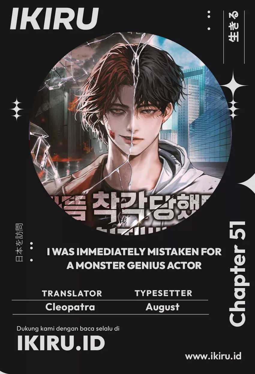 Baca Komik I Was Immediately Mistaken for a Monster Genius Actor Chapter 51 Gambar 1