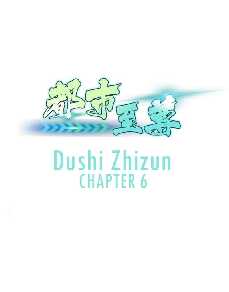 Baca Manhua Dushi Zhizun Chapter 6 Gambar 2