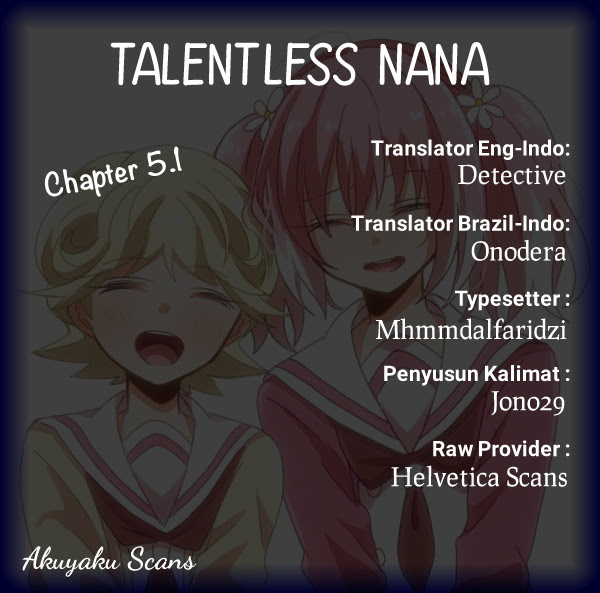 Baca Manga Talentless Nana Chapter 05.1 Gambar 2