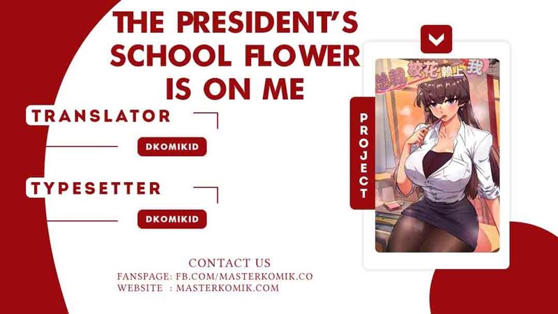 Baca Komik The President’s School Flower Is on Me Chapter 06 Gambar 1