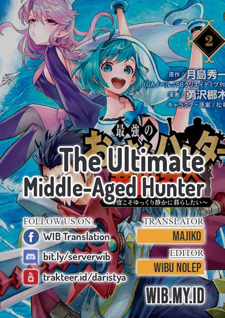 Baca Komik The Ultimate Middle-Aged Hunter Travels to Another World ~This Time, He Wants to Live a Slow and Peaceful Life~ Chapter 11.2 Gambar 1
