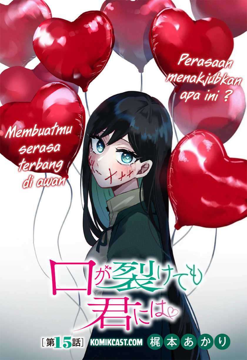 Baca Manga Kuchi ga Saketemo Kimi ni wa Chapter 15 Gambar 2