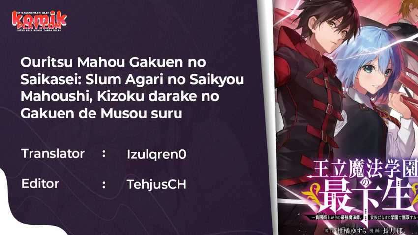Baca Manga Ouritsu Mahou Gakuen no Saikasei: Slum Agari no Saikyou Mahoushi, Kizoku darake no Gakuen de Musou suru Chapter 21 Gambar 2