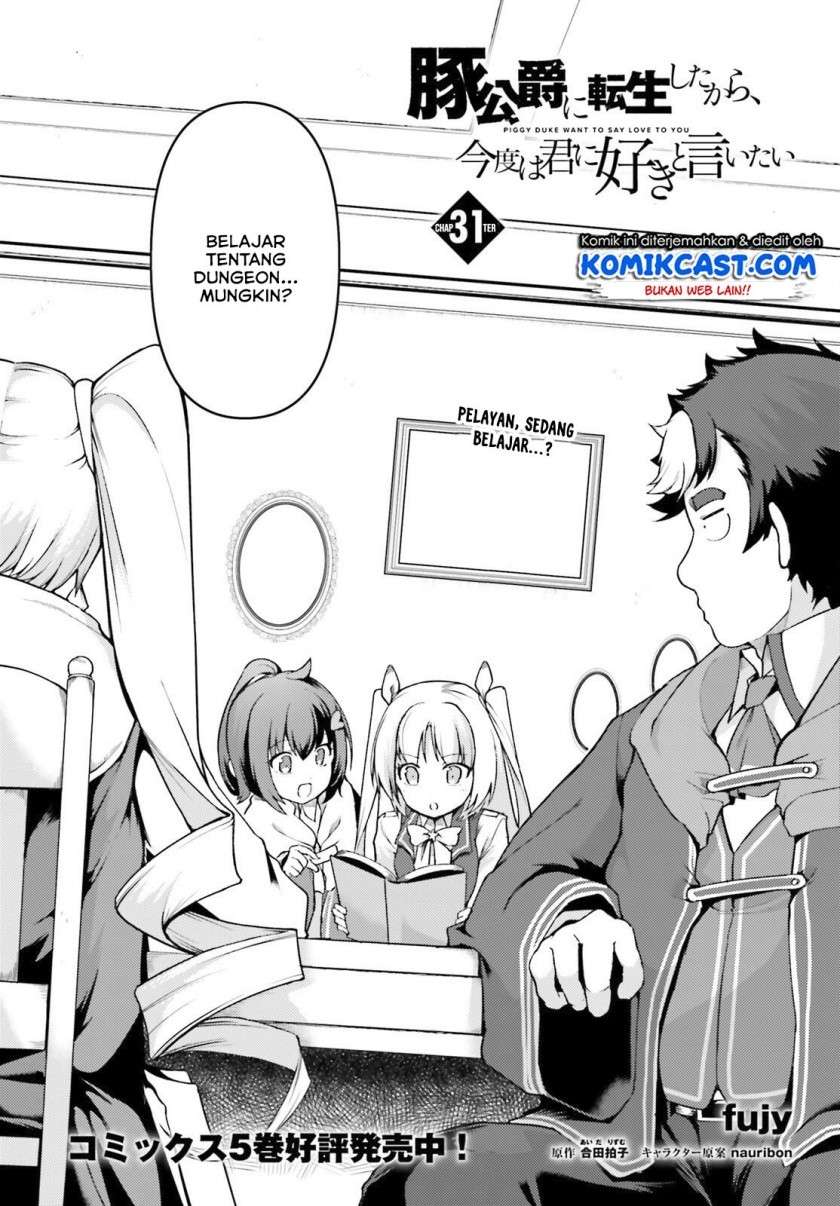Buta Koushaku ni Tensei Shitakara, Kondo wa Kimi ni Suki to Iitai Chapter 31 Gambar 3