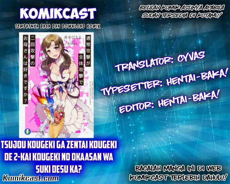 Baca Komik Tsuujou Kougeki ga Zentai Kougeki de Ni-kai Kougeki no Okaa-san wa Suki desu ka? Chapter 1.2 Gambar 1