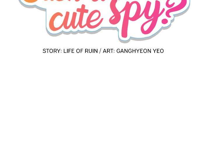 Such a Cute Spy Chapter 15 Gambar 3